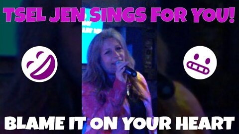 TSEL HOST Jen BLAME IT ON YOUR HEART Patty Loveless TSEL Jen Sings KARAOKE Patty Loveless TSEL React