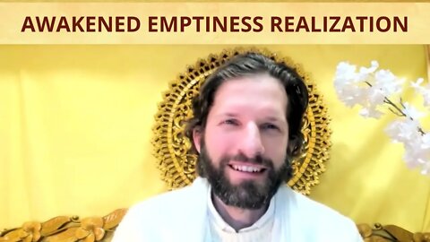 AWAKENED EMPTINESS REALIZATION