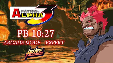 Street Fighter Alpha 3 [Arcade] - Arcade Mode / Expert / Akuma / Speedrun / PB 10:27