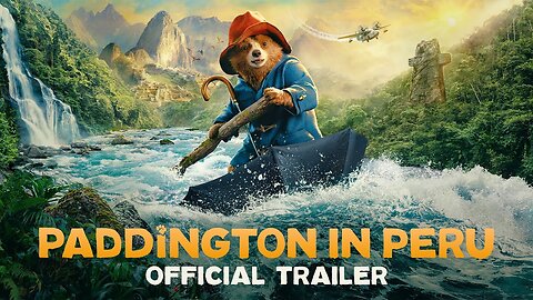 Paddington in Peru - Official Trailer