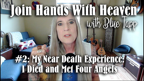 My Near Death Experience: I Died and Met Four Angels. EP 2