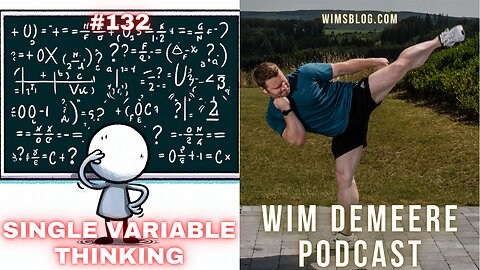 WDP 132 - Single variable thinking