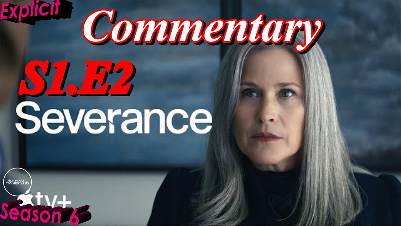 Severance (2022) *FIRST TIME WATCHING* S1.E2 - TV Fanatic Commentary ...