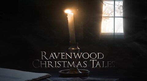 Ravenwood Christmas Tales Ep 4