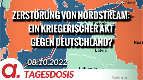 Zerstörung von Nordstream: Ein kriegerischer Akt gegen Deutschland? | Von Hermann Ploppa