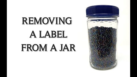 Removing A Label From A Jar