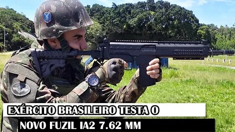 Exército Brasileiro Testa O Novo Fuzil IA2 7.62 mm