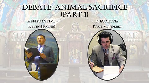 DEBATE: Animal Sacrifice Part 1