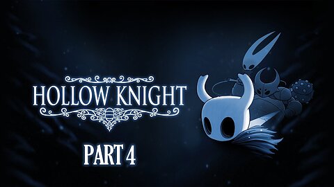 A bitter pill to Hollow [Hollow Knight, Part 4]