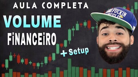 SETUP VOLUME FINANCEIRO