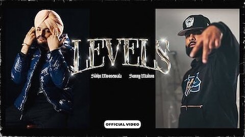 LEVELS - Official Video Sidhu Moose Wala ft Sunny Malton