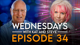 WEDNESDAYS WITH KAT AND STEVE - Episode 34