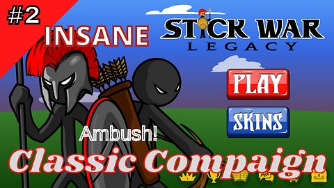 Classic Compaign | Insane 2 | Ambush!