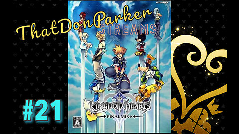 Kingdom Hearts II Final Mix - #21 - Dan Castellaneta Appreciation Stream