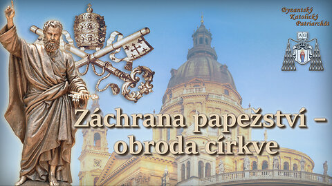 BKP: Záchrana papežství – obroda církve