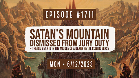 Owen Benjamin | #1711 Satan's Mountain - Dismissed From Jury Duty + The Big Bear Death Metal Story