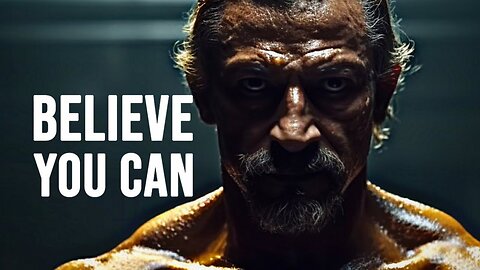 BELIEVE YOU CAN - Motivational Speech ft. Joe Dispenza