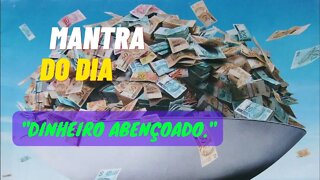 MANTRA DO DIA 🕉️ DINHEIRO ABENÇOADO #mantra #leidaatração #afirmações