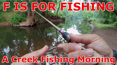 A Creek Fishing Morning