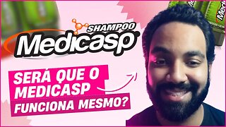 SERÁ QUE O SHAMPOO MEDICASP FUNCIONA MESMO