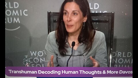 DAVOS 2024: Transhuman Decoding Human Thoughts & More!