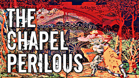 The Chapel Perilous