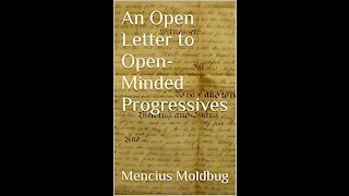 An Open Letter to Open-Minded Progressives: Chapter 9