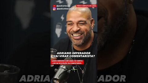 O IMPERADOR VAI VIRAR COMENTARISTA? #adrianoimperador #didico #futebol #comentarista