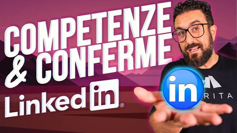 Linkedin Skills: Come Gestire e Cancellare Competenze e Conferme dal Profilo