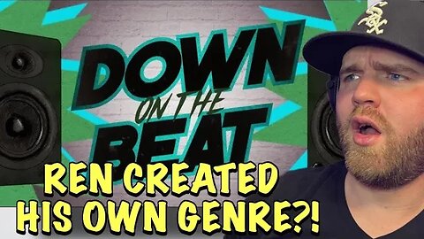 You Can’t Put Ren In a Box!! | Ren - Down On The Beat (feat. Viktus) [Official Lyric Video] REACTION