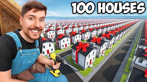 I built 100 Homes and give them away.