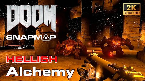 DOOM SnapMap - HELLISH (Alchemy)