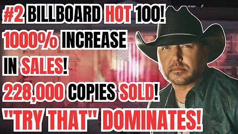 Jason Aldean DOMINATES Billboard Chart! Sales SKYROCKET 1000% for Try That In A Small Town!