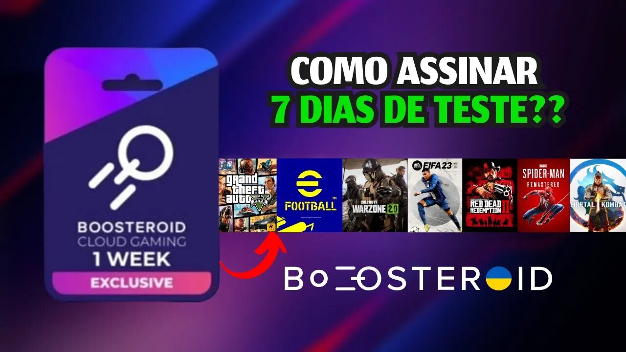 TESTE de 7 DIAS do BOOSTEROID, COMO ASSINAR E RESGATAR??