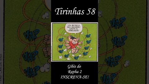 Tirinhas da Turma da Mônica nº 58 | Gibis do Rapha 2