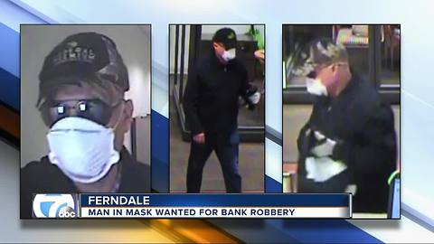 $10K reward offered for identifying man in Ferndale bank robbery