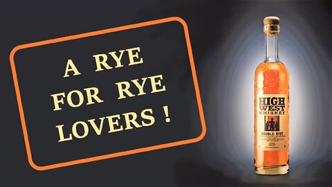 High West Double Rye Review - One of the most Rye forward Ryes available .