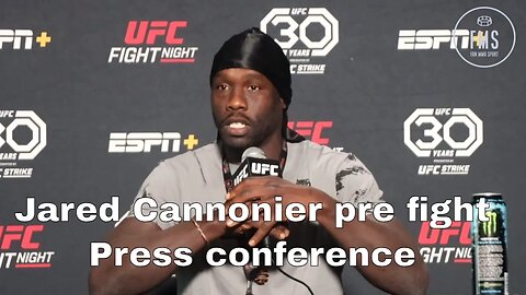 Jared Cannonier UFC Pre fight press Conference talks Fight with Marvin Vettori