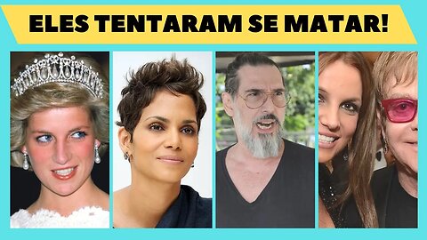 FAMOSOS que já TENTARAM SUICÍDIO! Celebridades que já tentaram se matar!