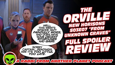 The Orville S03E07 ‘Fro, Unknown Graves’ Full Spoiler Recap and Review