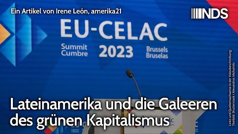 Lateinamerika und die Galeeren des grünen Kapitalismus | Irene León | NDS-Podcast