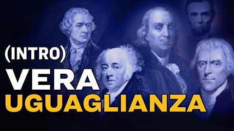 USA: La Rivoluzione Americana è un esempio per tutta l’Umanità. Oggi più che mai.