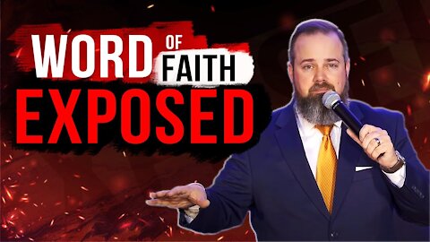 The Truth About Word of Faith Teaching