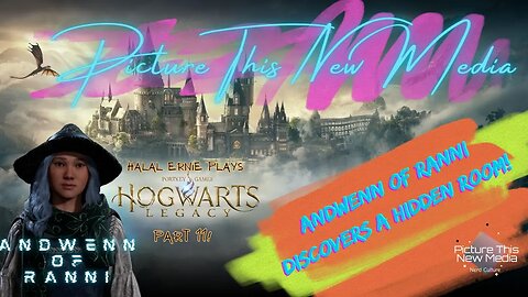 "Andwenn Of Ranni" discovers Hidden room - Hogwarts Legacy pt 11 | PTNM Halal Ernie #pikamee