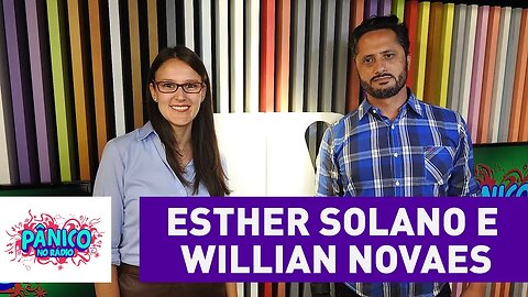 Esther Solano e Willian Novaes - Pânico - 19/10/16