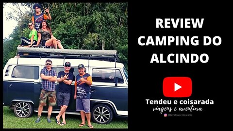 REVIEW DO CAMPING DO ALCINDO | Riozinho RS | kombi do Bolinha e Bike Packing Raiz