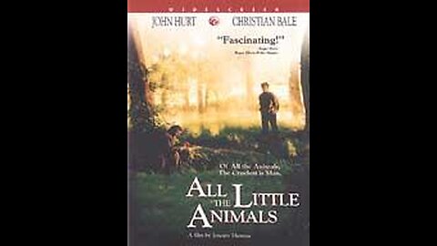 Trailer - All the Little Animals - 1998