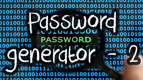 Password Generator Project [Part 2]