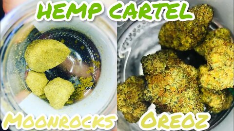 HEMP CARTEL MOONROCKS 🌙 🪨 & OREOZ!?!…