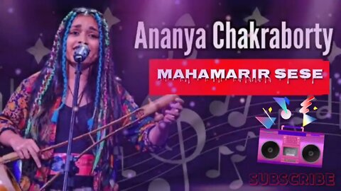 Ananya Chakraborty Best Song | Ananya Chakraborty Song | Mahamarir Sese | #AnanyaChakraborty #song